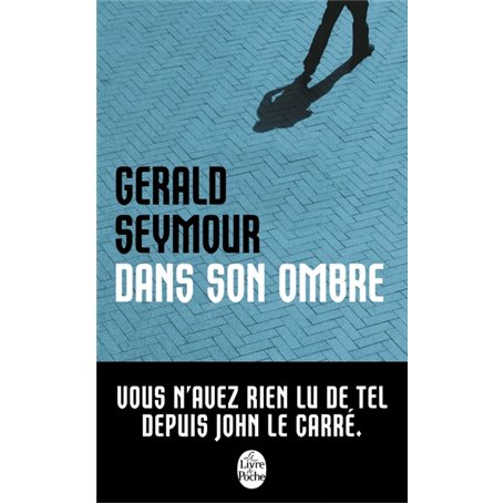 Dans son ombre