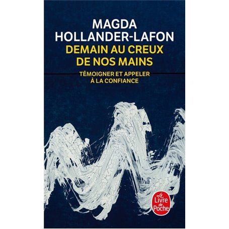 Demain au creux de nos mains