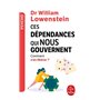Ces dépendances qui nous gouvernent : Comment s'en libérer ?