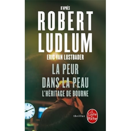 La Peur dans la peau (L'Héritage Bourne)