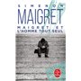 Maigret et l'homme tout seul