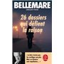26 dossiers qui défient la raison