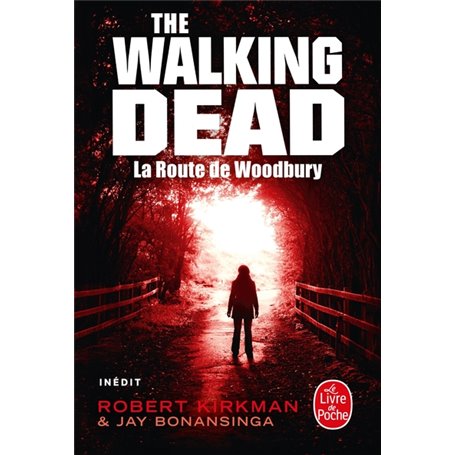 La Route de Woodbury (The Walking Dead, Tome 2)