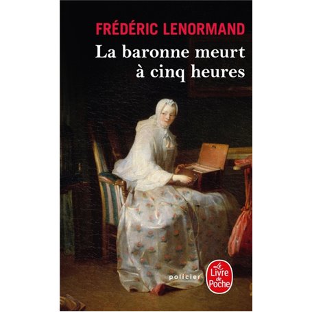La Baronne meurt à cinq heures