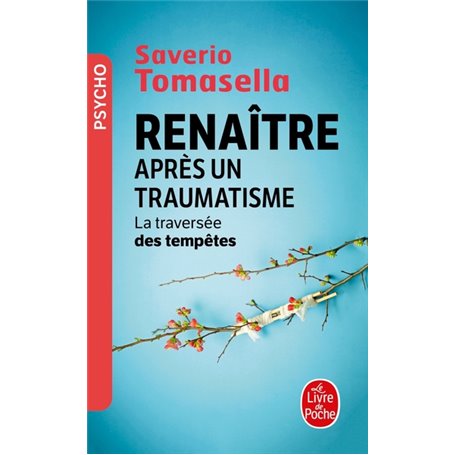 Renaître après un traumatisme