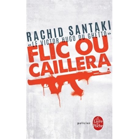 Flic ou caillera
