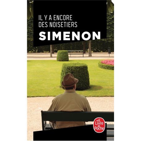 Il y a encore des noisetiers