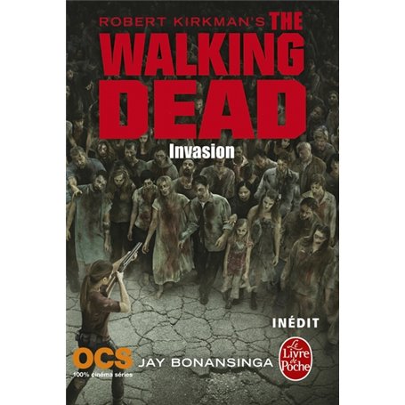 Invasion (The Walking Dead, Tome 6)