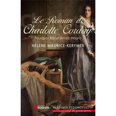 Le Roman de Charlotte Corday