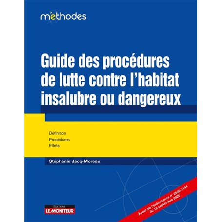 Guide des procédures de lutte contre l'habitat insalubre ou dangereux