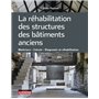 La réhabilitation des structures des bâtiments anciens