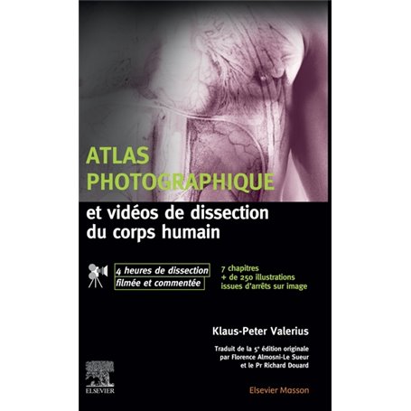 Atlas photographique et vidéos de dissection du corps humain