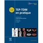 TEP-TDM en pratique