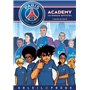 Paris Saint-Germain Academy - L'heure de Vérité