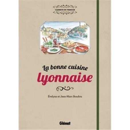 La bonne cuisine lyonnaise NE