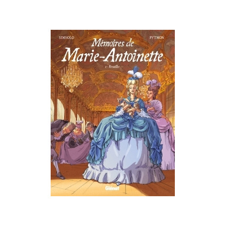 Mémoires de Marie-Antoinette - Tome 01