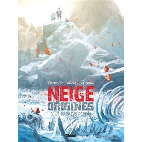 Neige Origines - Tome 03