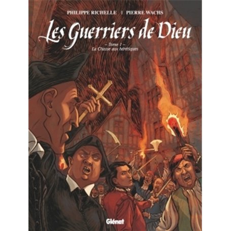 Les Guerriers de Dieu - Tome 01