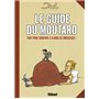 Le guide du moutard - NE