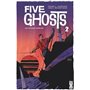 Five Ghosts - Tome 02