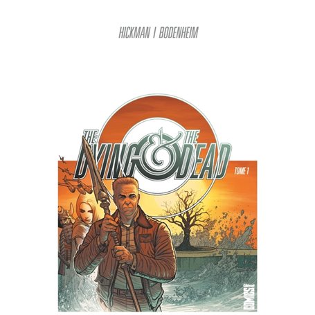 The Dying & the Dead - Tome 01