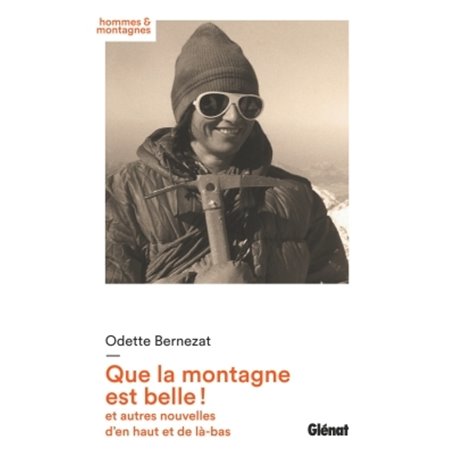 Que la montagne est belle !