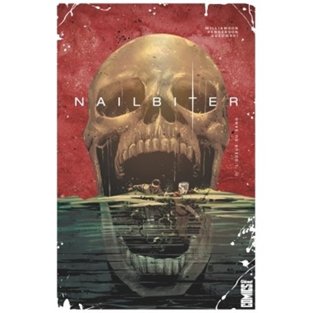 Nailbiter - Tome 03