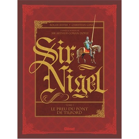 Sir Nigel - Tome 01