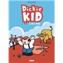 Dickie Kid - Tome 01