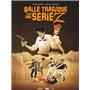 Balle tragique pour une série Z