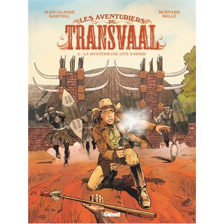Les Aventuriers du Transvaal - Tome 02