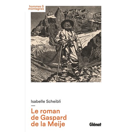 Le roman de Gaspard de la Meije