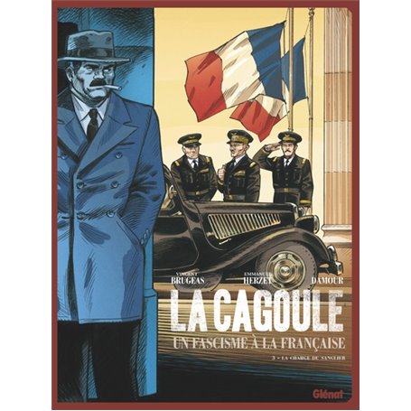 La Cagoule - Tome 03