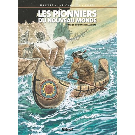 Les Pionniers du nouveau monde - Tome 21