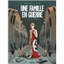 Une famille en guerre - Tome 01