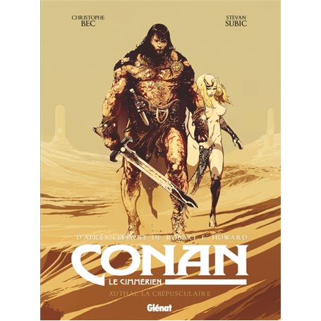 Conan le Cimmérien - Xuthal la Crépusculaire
