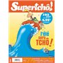 SuperTchô ! - Tome 04