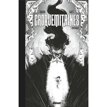 Croquemitaines l'Intégrale version n&b