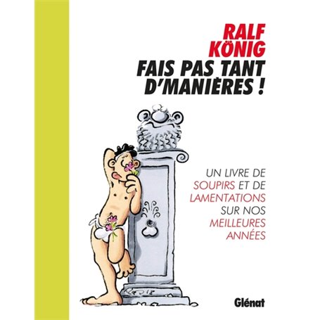 Fais pas tant d'manières !