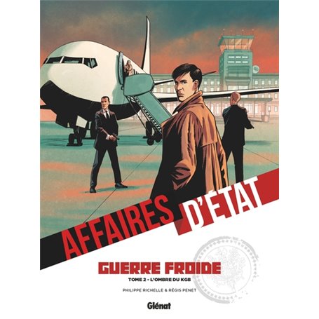 Affaires d'Etat - Guerre Froide - Tome 02