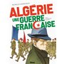 Algérie, une guerre française - Tome 03
