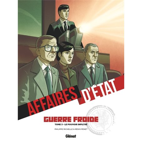 Affaires d'Etat - Guerre Froide - Tome 03