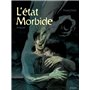 L'État morbide - Intégrale