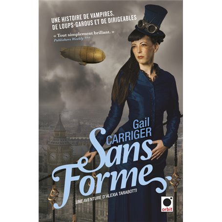 Sans forme (Le protectorat de l'ombrelle**)