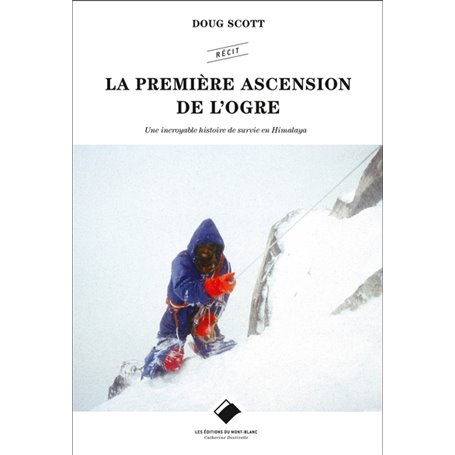 La Première ascension de l'Ogre