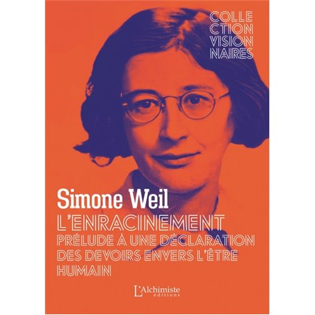 L'Enracinement - Prélude à une déclaration des devoirs envers l'être humain