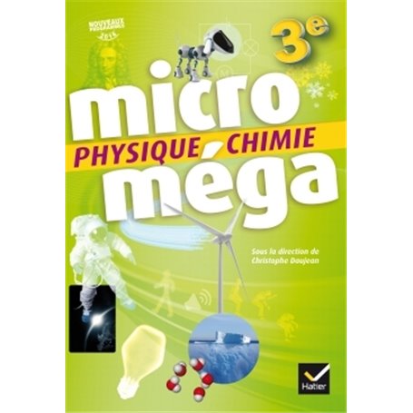 Microméga - Physique-Chimie 3e Éd. 2017 - Livre élève