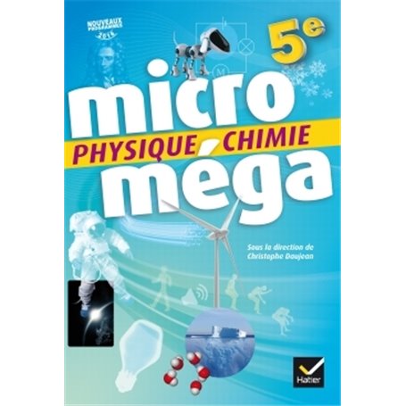 Microméga - Physique-Chimie 5e Éd. 2017 - Livre élève
