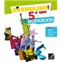 So English! - Anglais 5e Éd. 2017 - Workbook