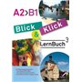 Blick und Klick - Allemand 3e année LV2 Éd. 2017 - Cahier Manuel de l'élève